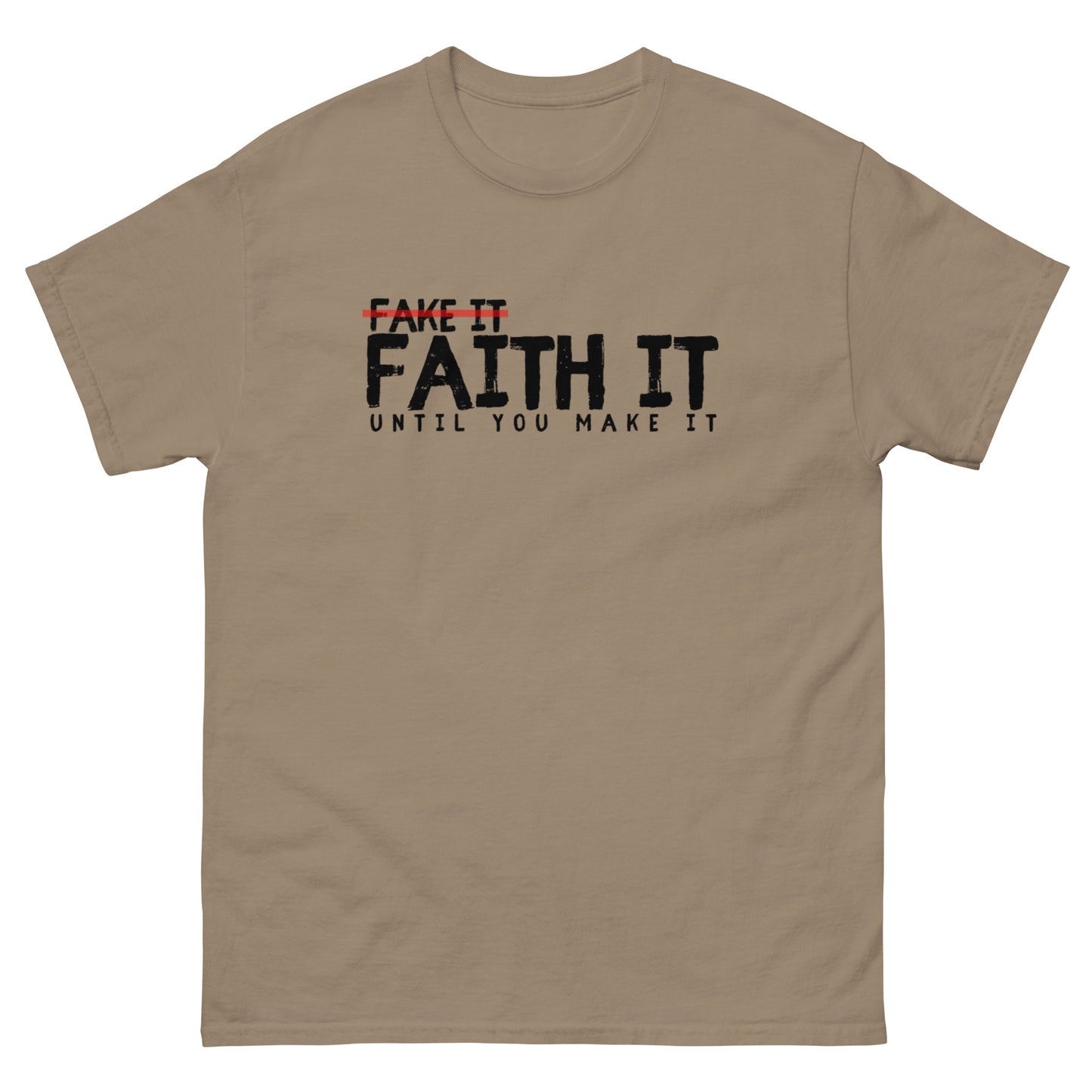 Faith It Unisex classic tee