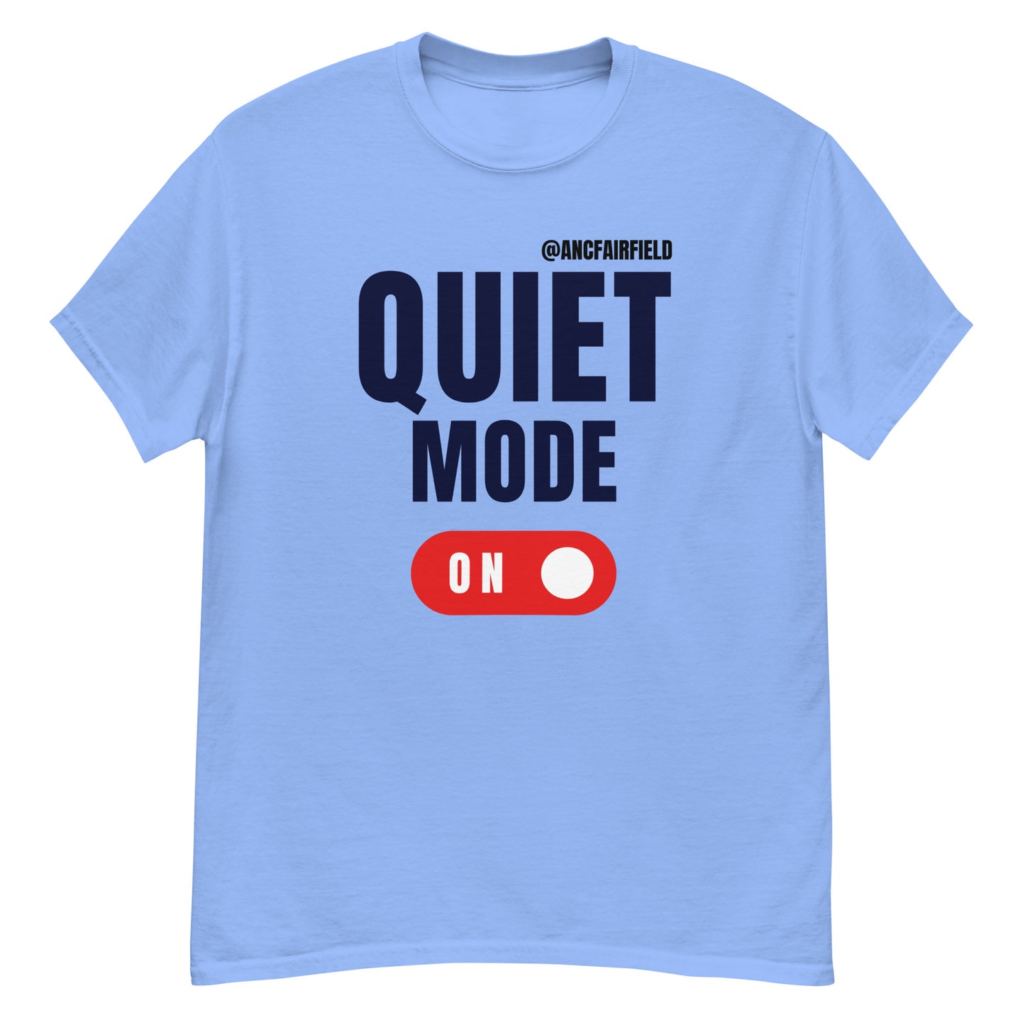 Quiet Mode On Unisex classic tee