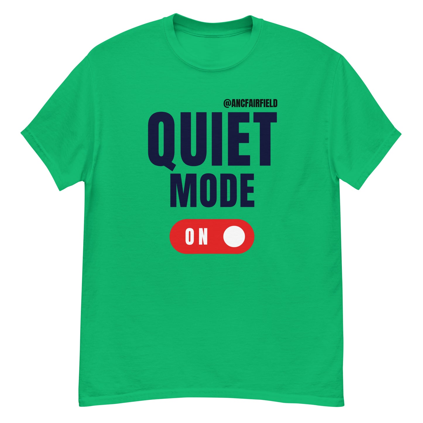 Quiet Mode On Unisex classic tee