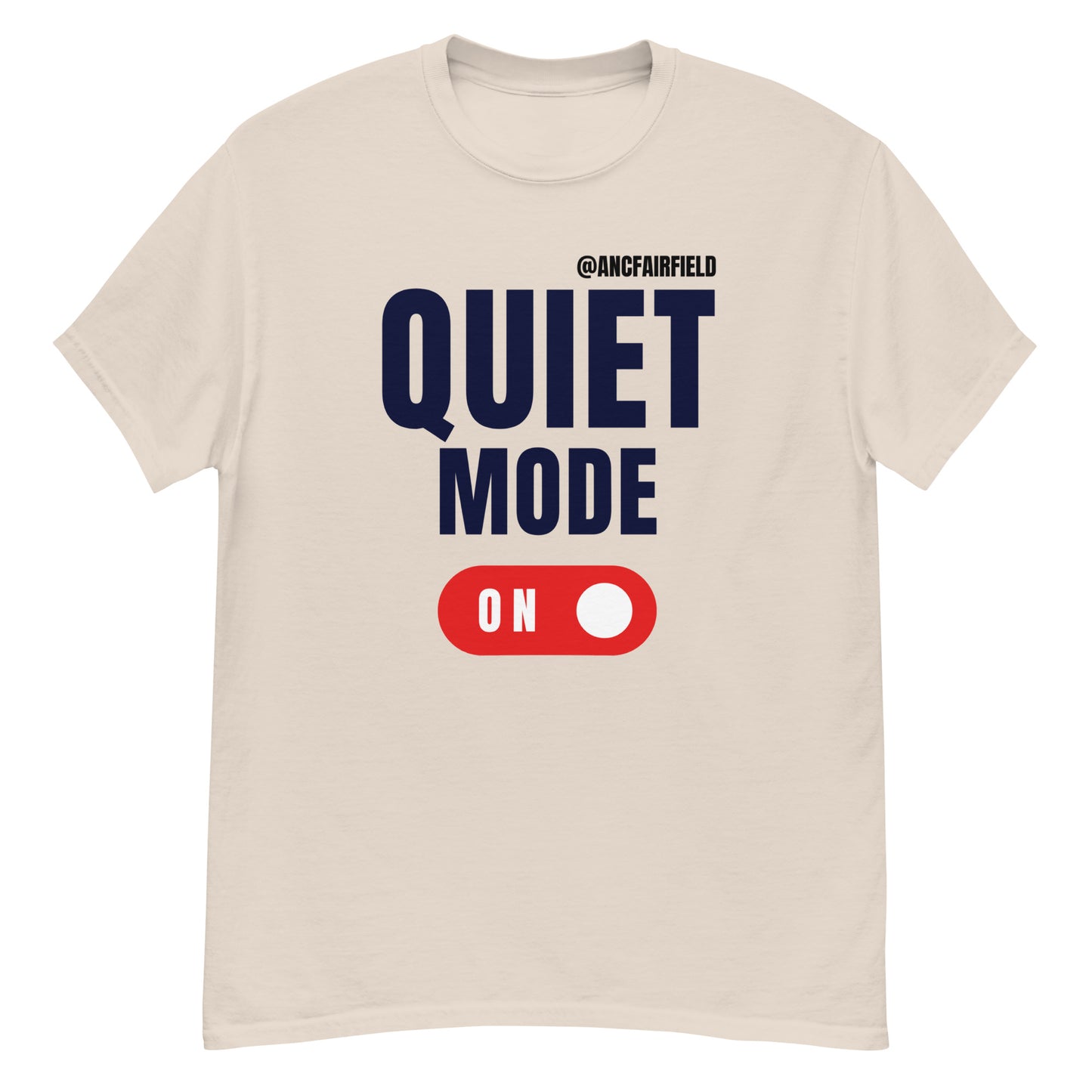 Quiet Mode On Unisex classic tee