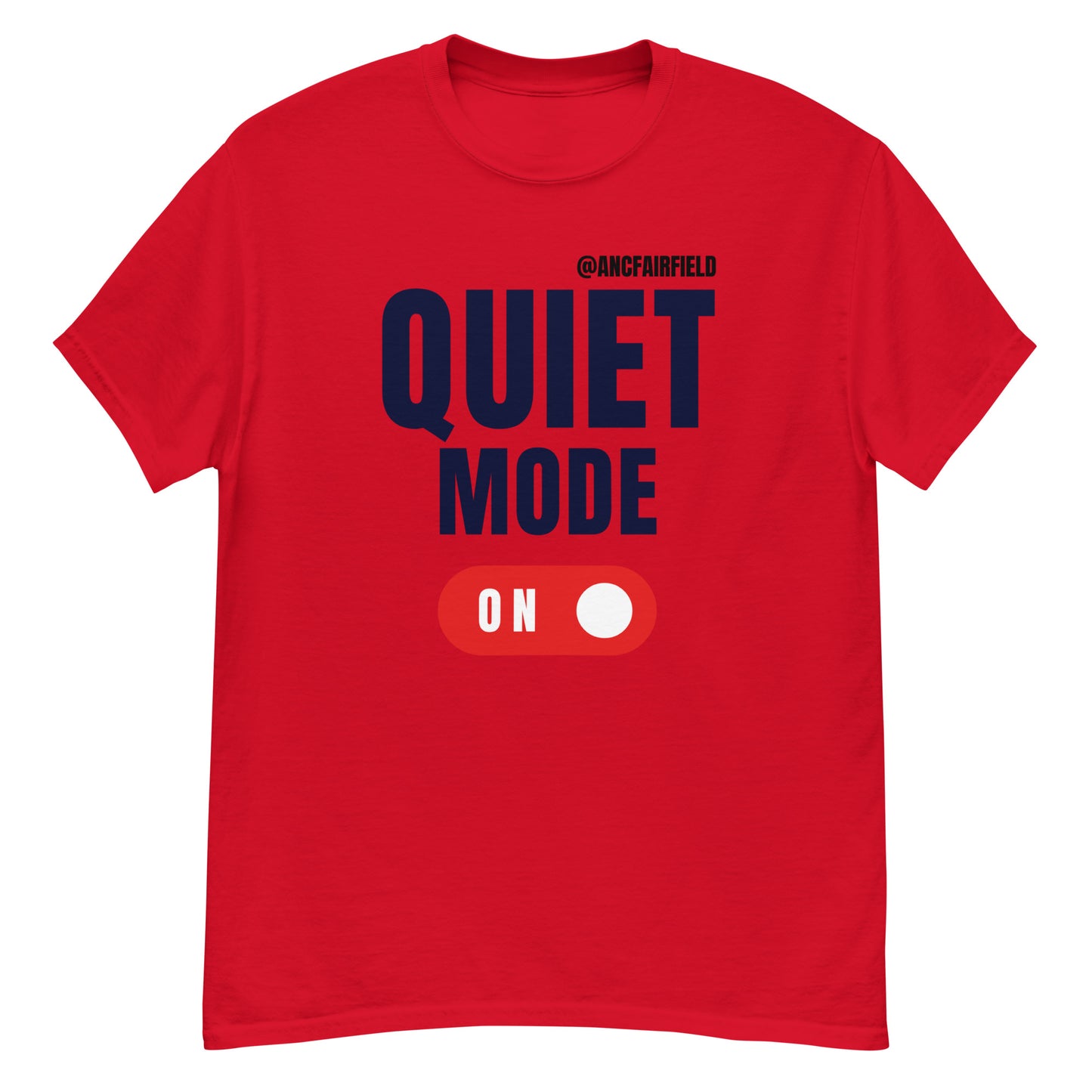 Quiet Mode On Unisex classic tee