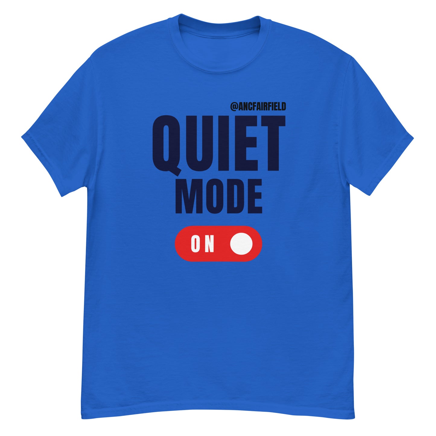 Quiet Mode On Unisex classic tee