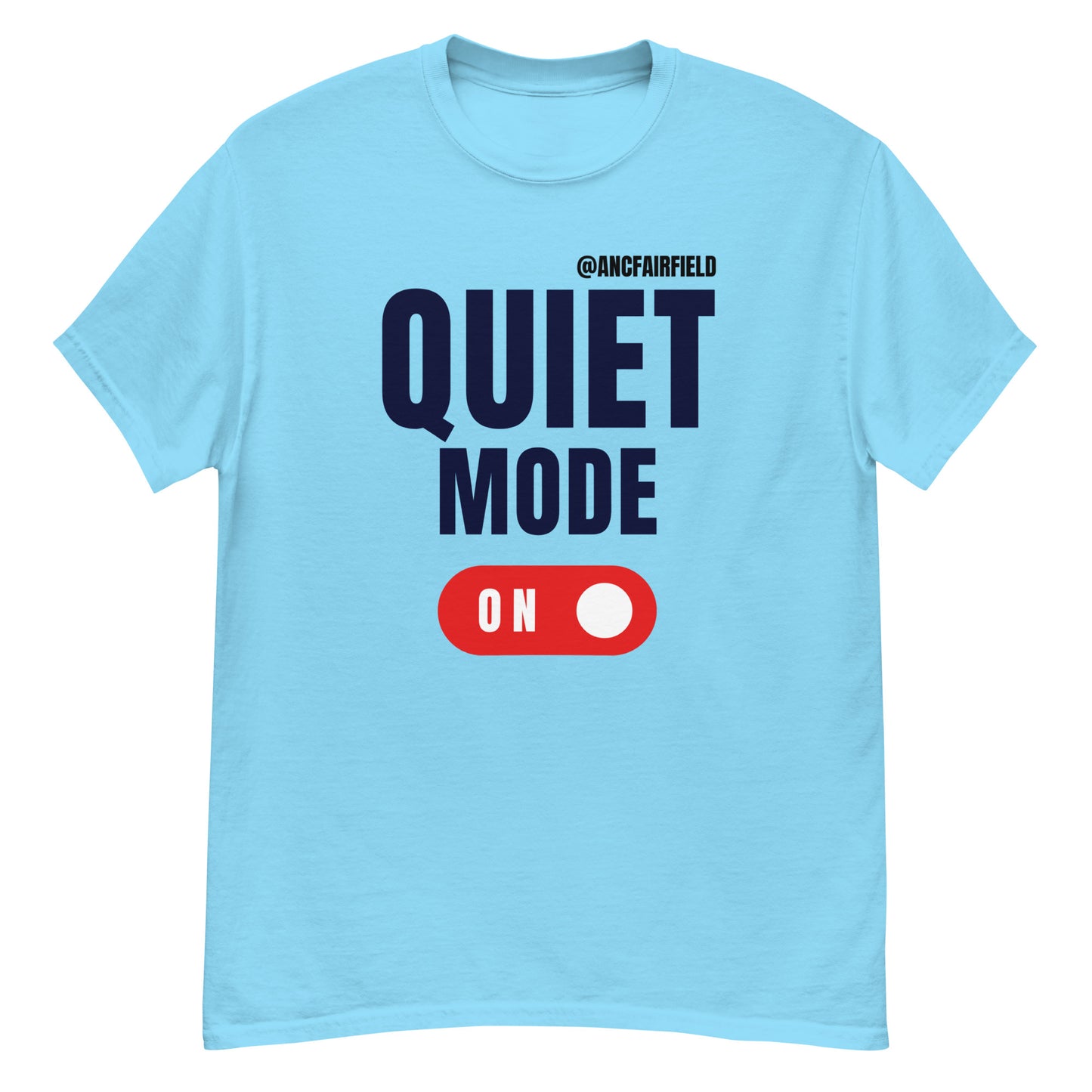 Quiet Mode On Unisex classic tee