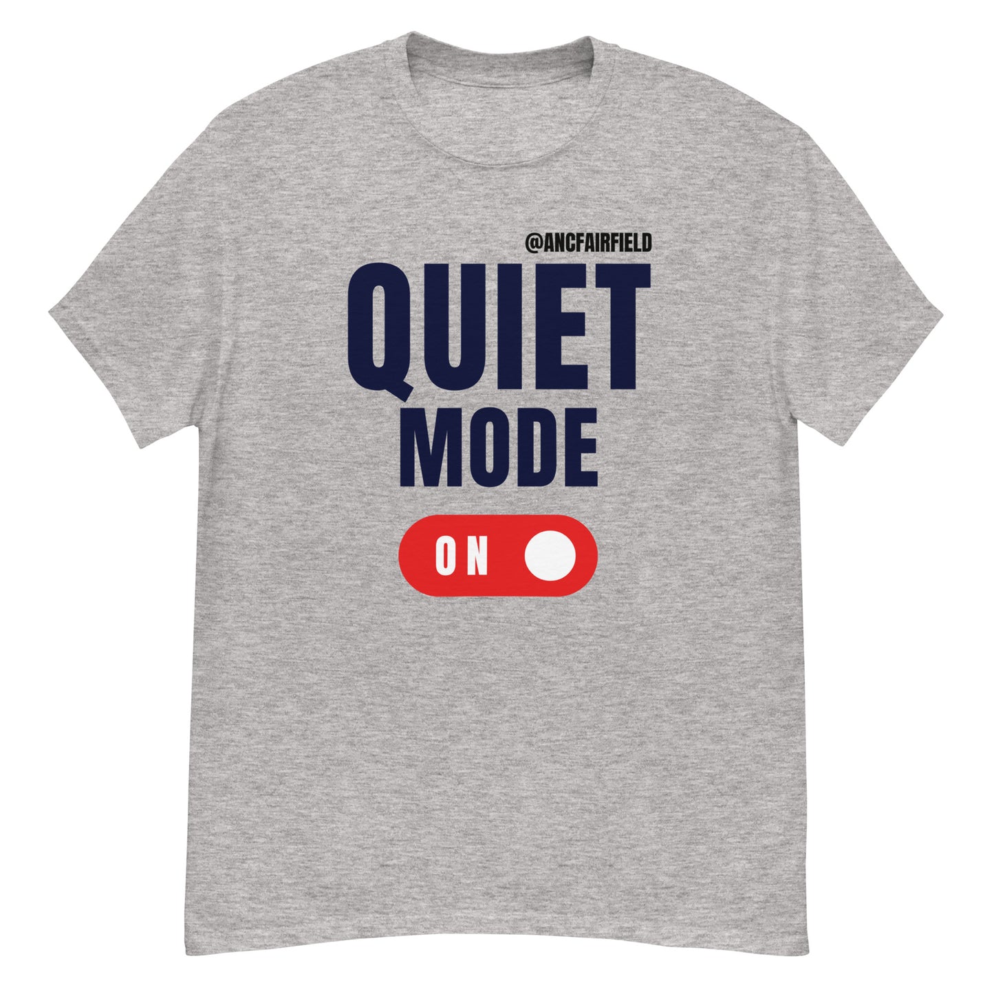 Quiet Mode On Unisex classic tee
