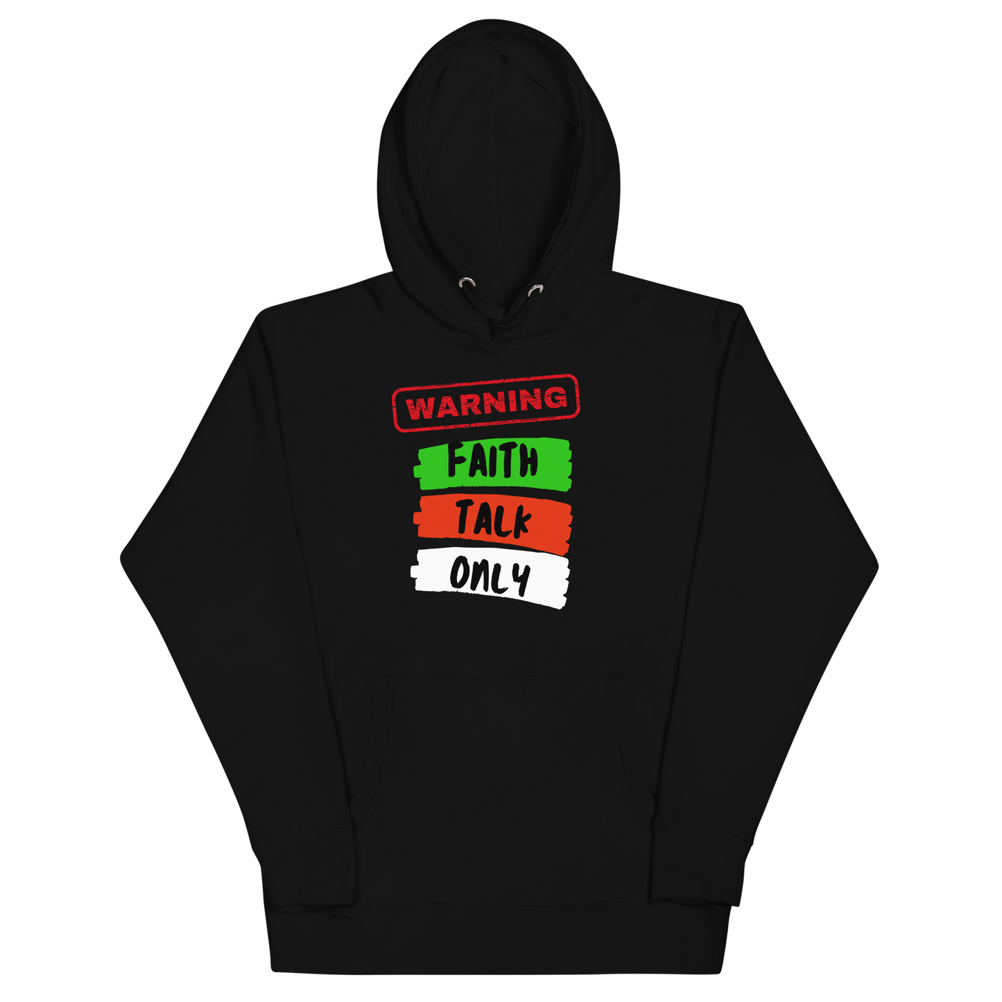 Faith Talk Only Unisex Hoodies