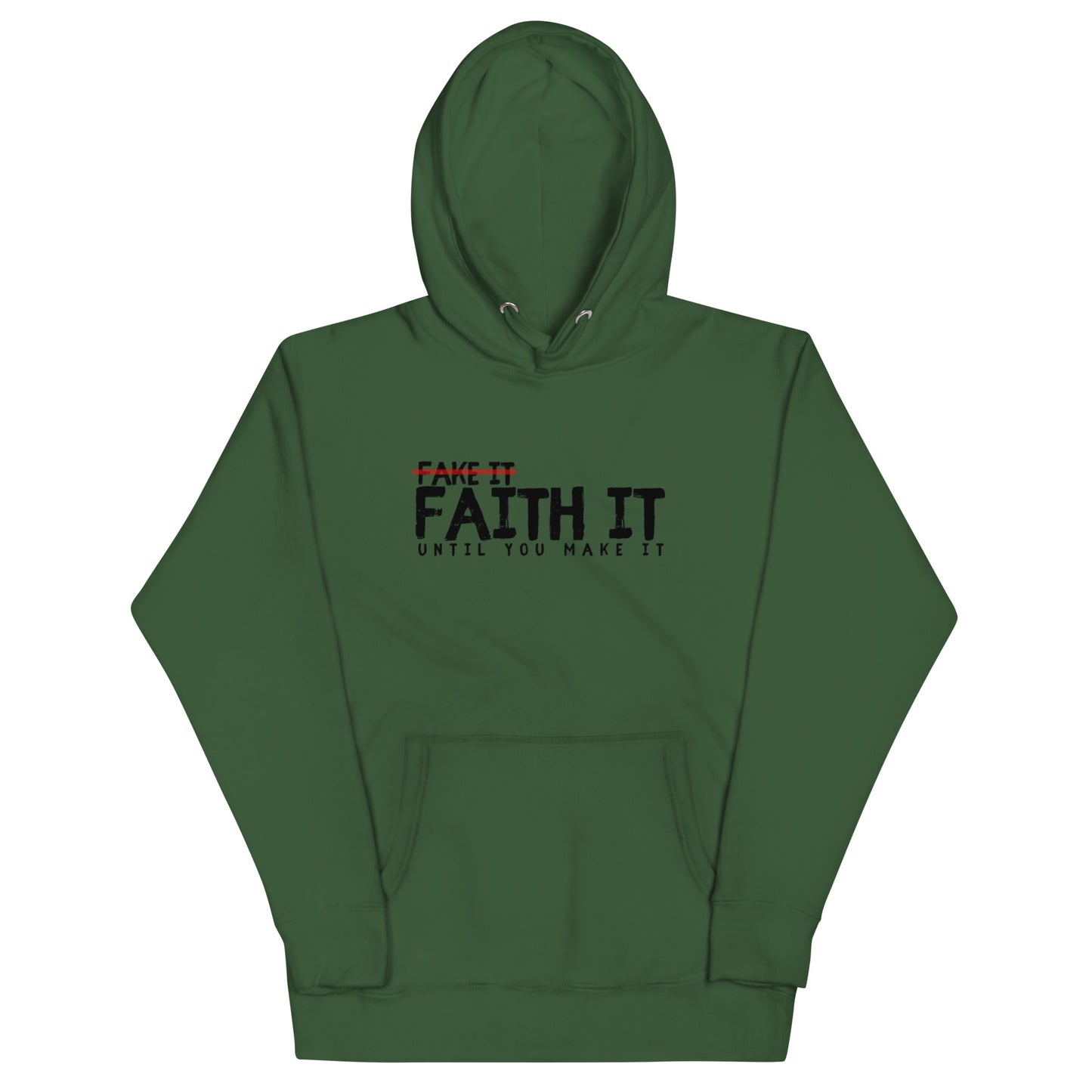Unisex Faith It Hoodie