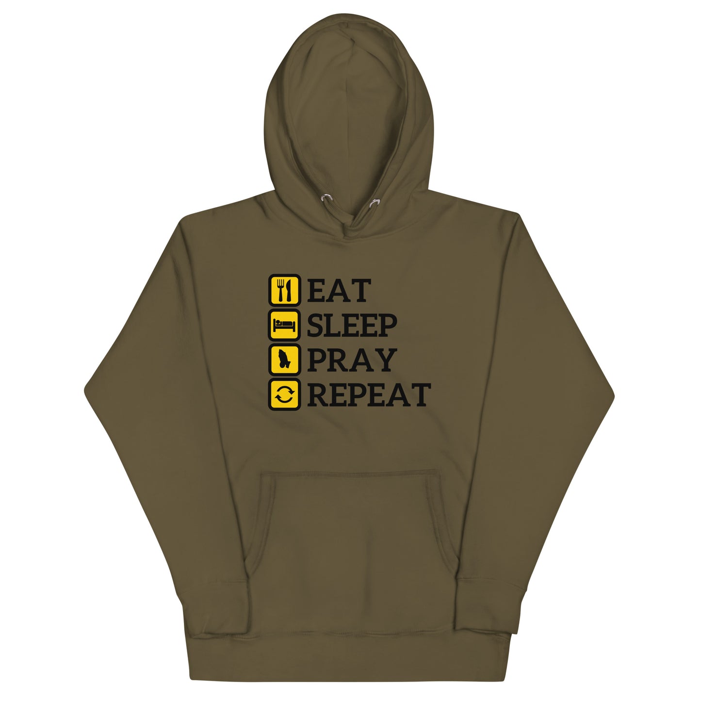 Eat, Sleep, Pray, Repeat Unisex Hoodie