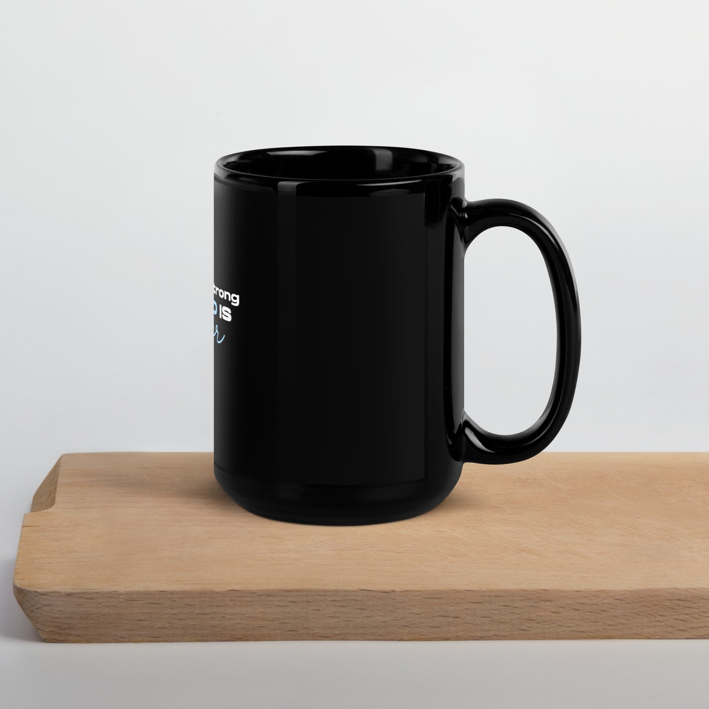 My GOD is Strong Black Glossy Mug