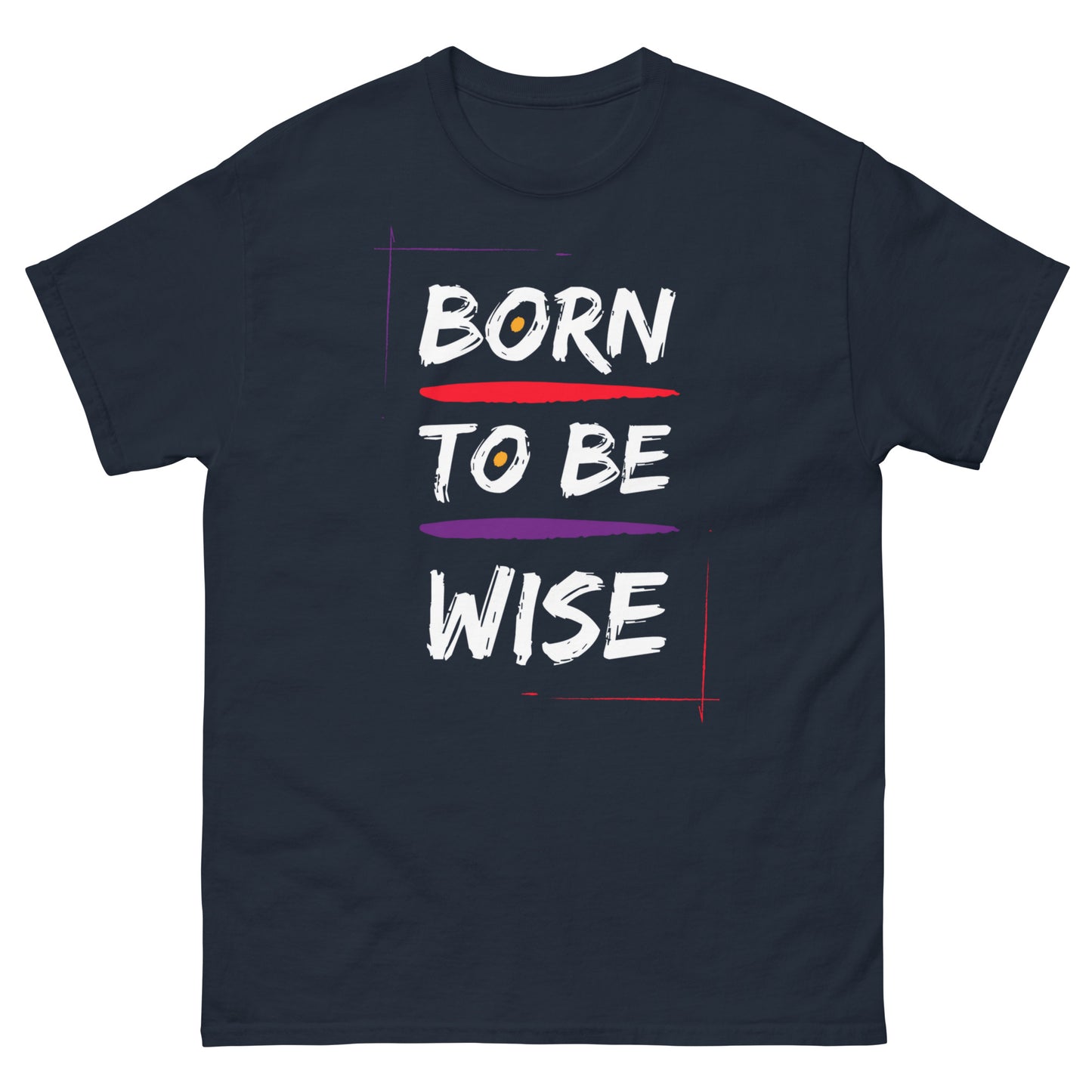 Born to Be Wise Unisex tee