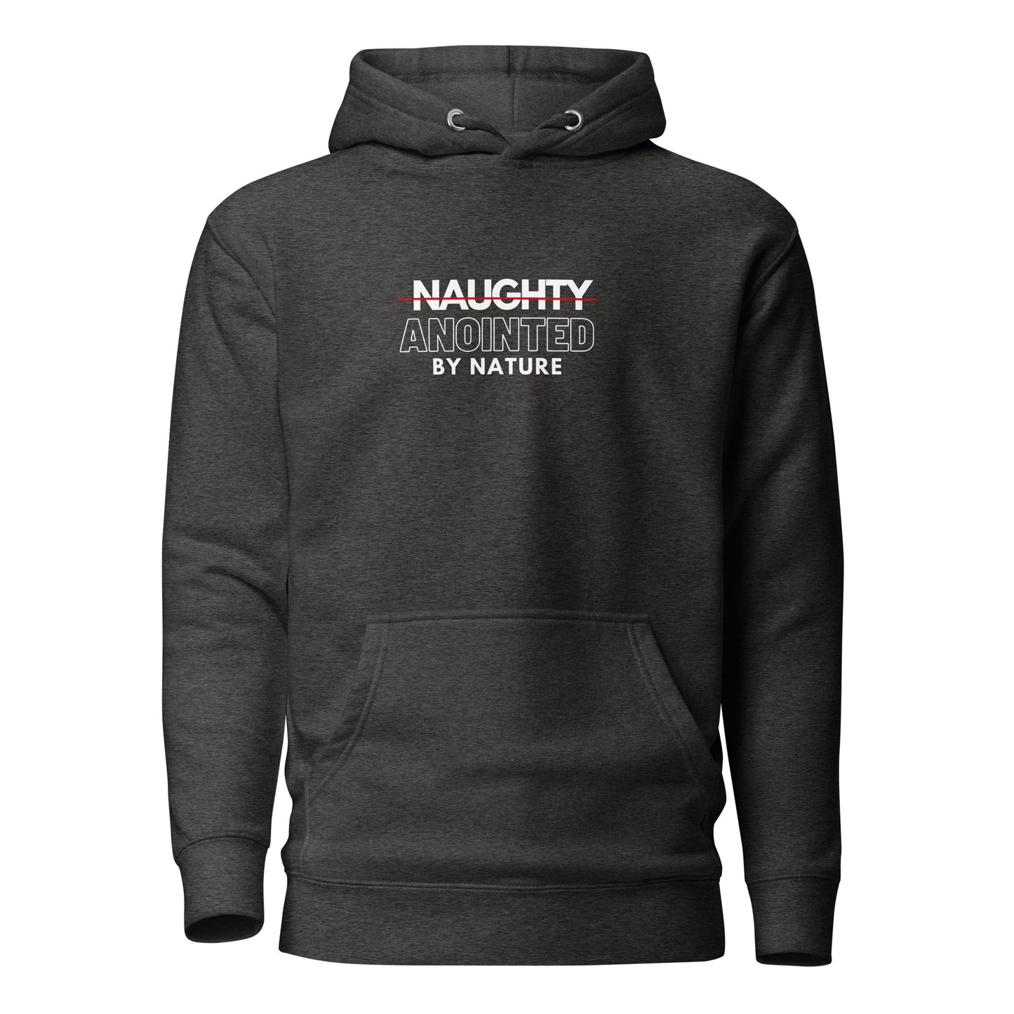 Anointed by Nature Hoodie