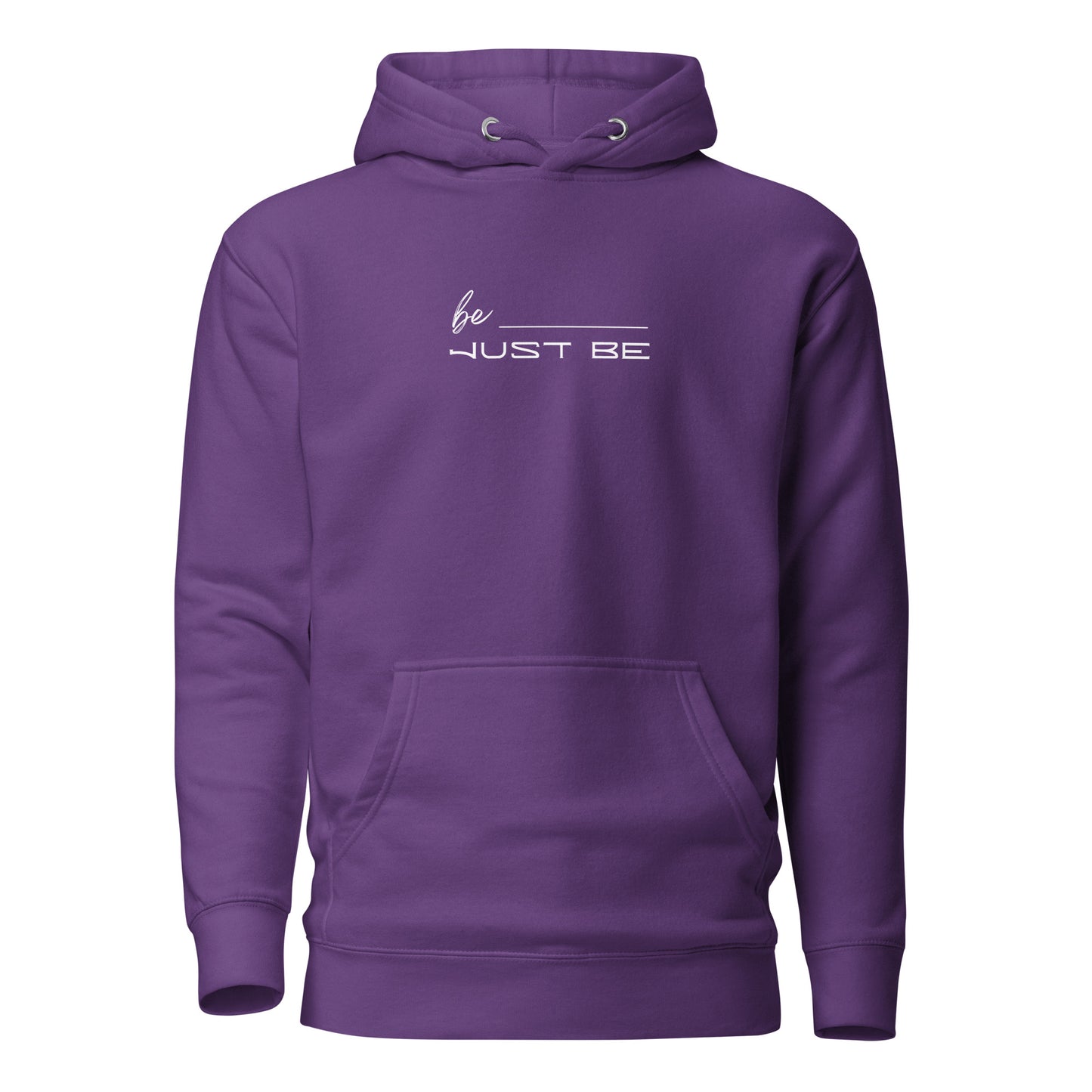 Just Be Unisex Hoodie