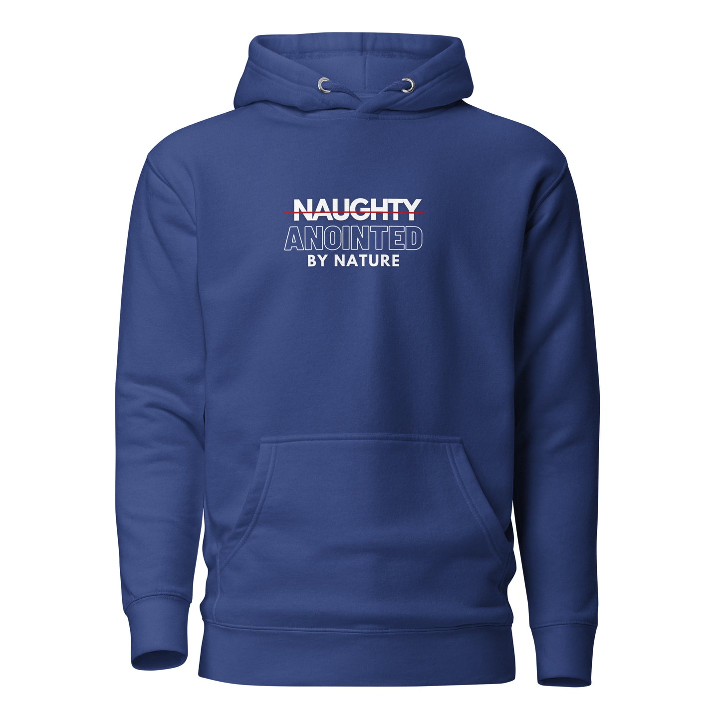 Anointed by Nature Hoodie