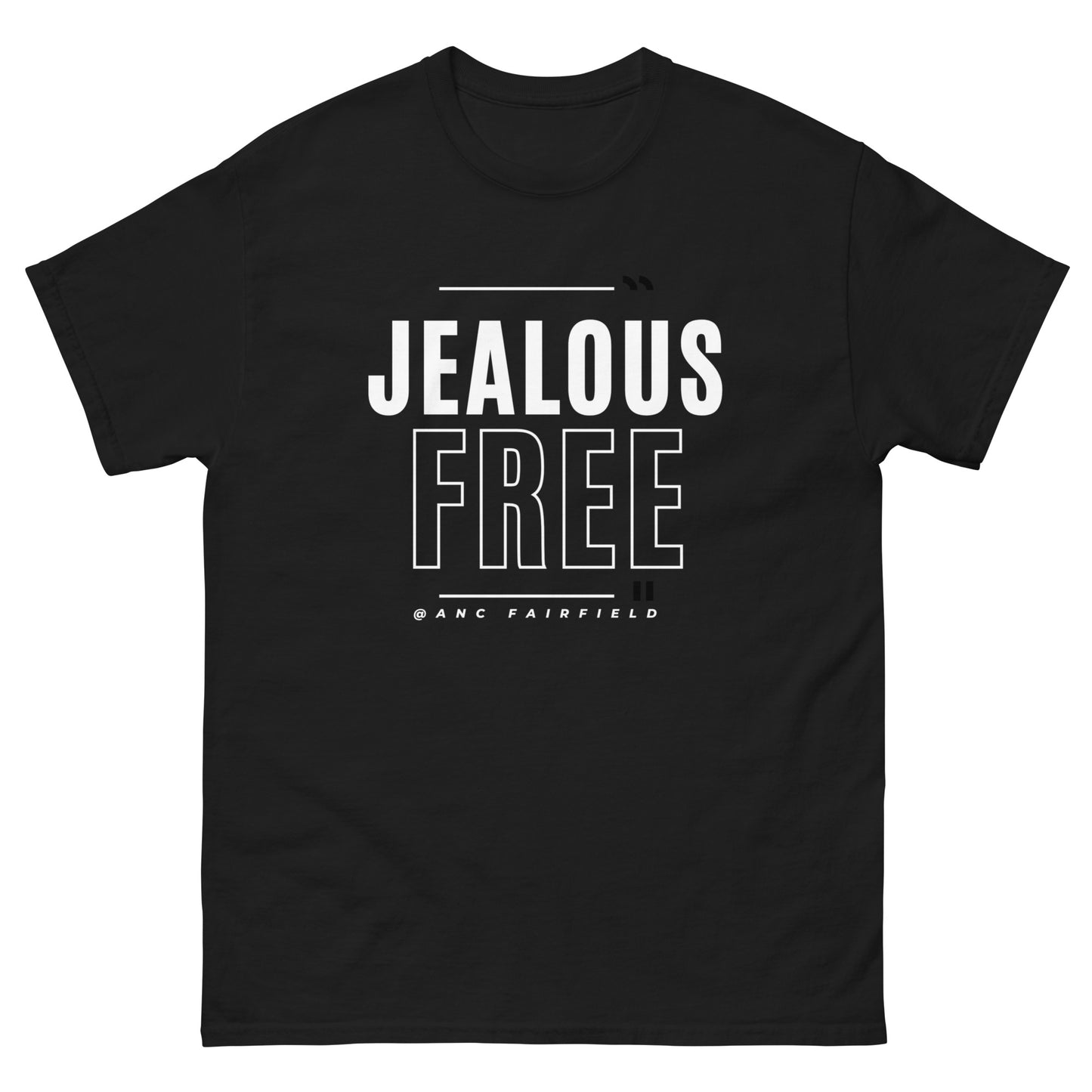Jealous Free Unisex Tees