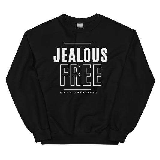 Jealous Free Unisex Sweatshirt