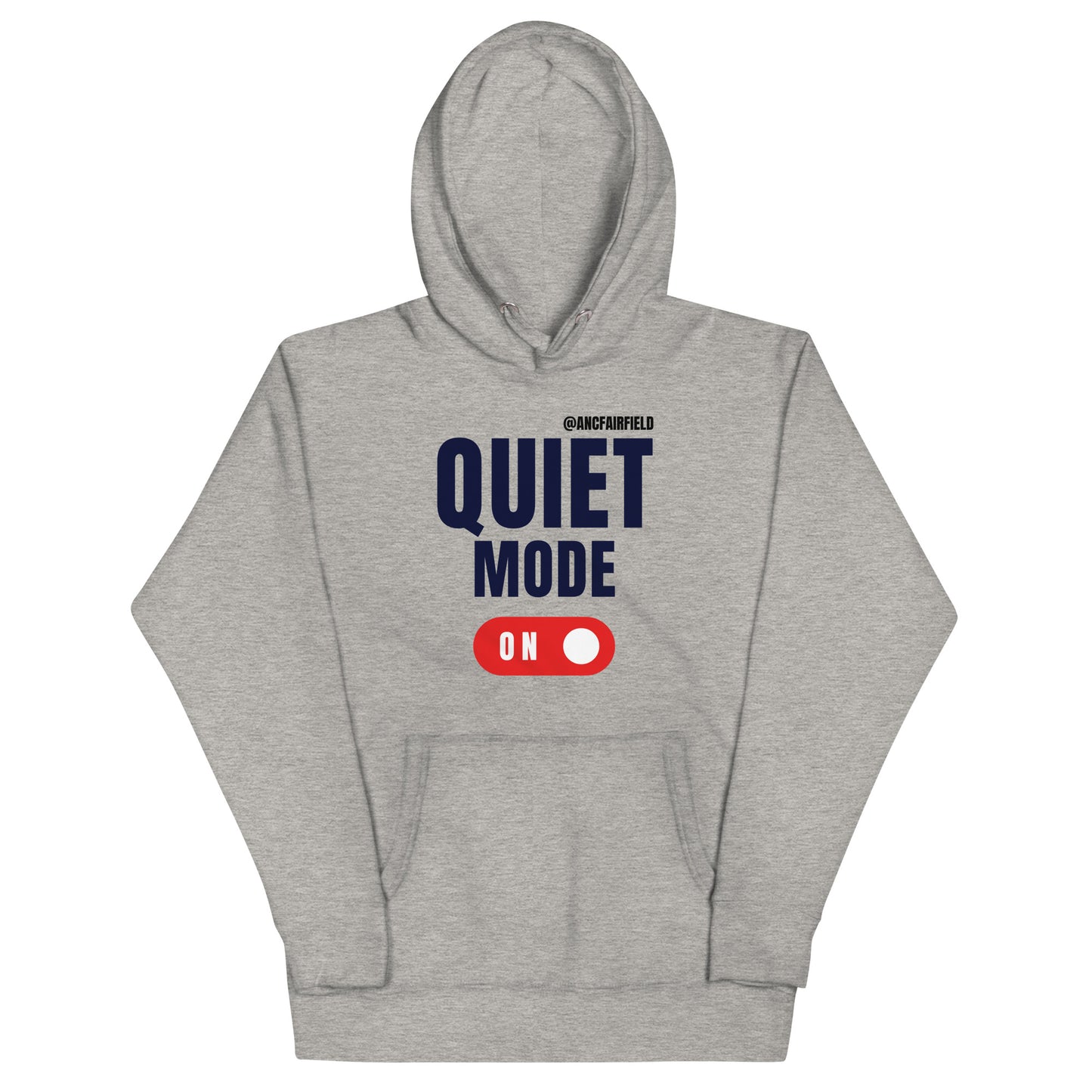 Quiet Mode On Unisex Hoodie