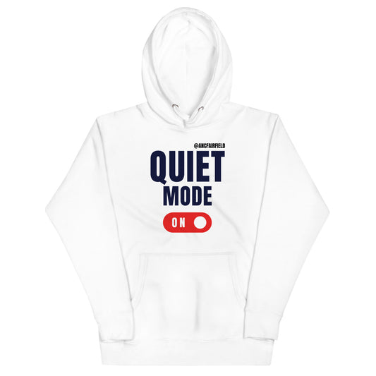 Quiet Mode On Unisex Hoodie