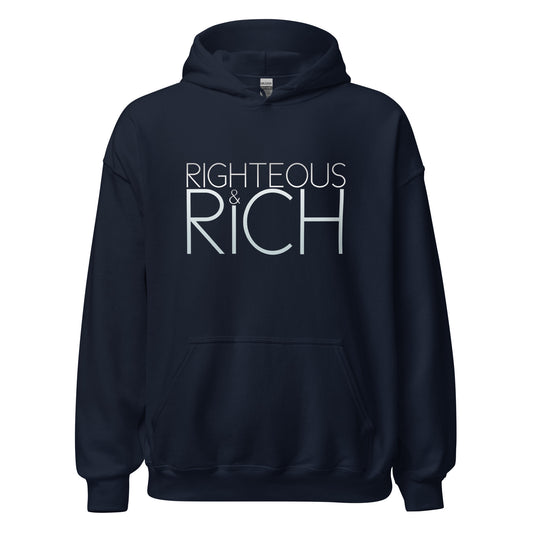 Righteous & Rich Unisex Hoodie